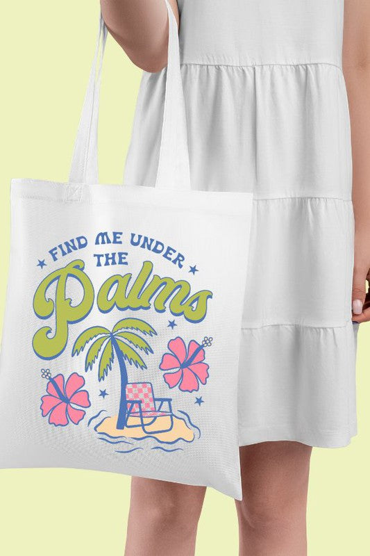 Find me under the palms polyester tote bag